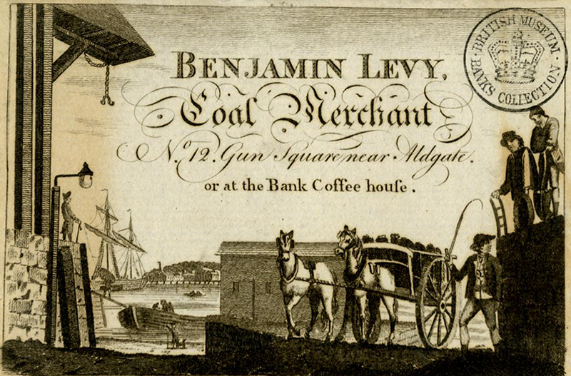 “Trade card of Benjamin Levy, Coal Merchant, c. 1780” Source: British Museum, D,2.1540.